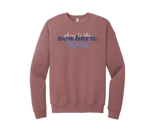 Glory to the Newborn King Sweatshirt, Christmas Sweatshirt, Christian Sweatshirt