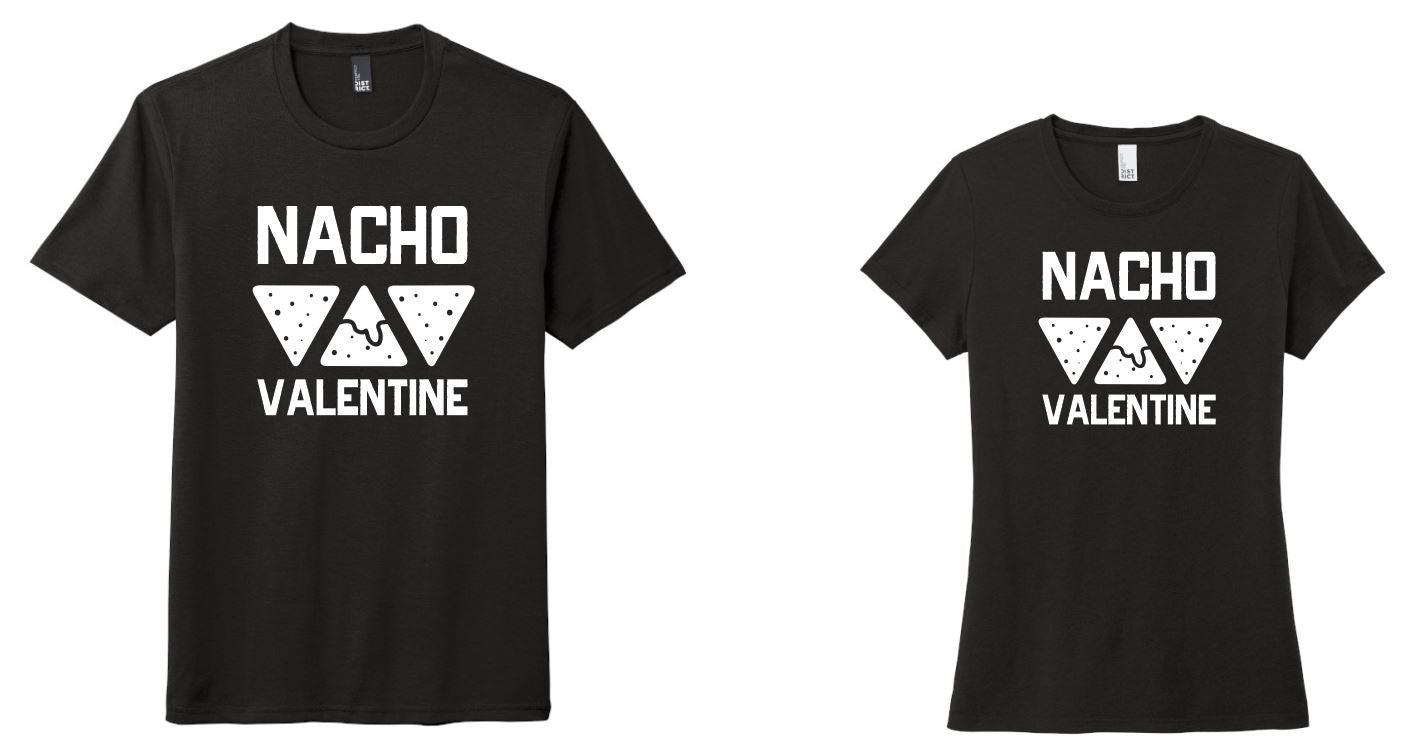 Nacho Valentine Shirt, Valentine's Day Shirt