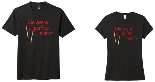 We are a Perfect Match Shirt, Valentine's Day Shirt