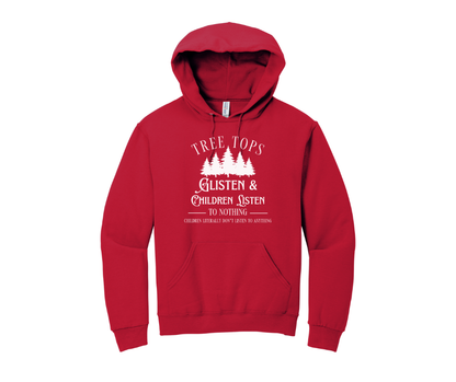 Tree Tops Glisten & Children Listen To Nothing Children Literally Don't Listen To Anything, Christmas Shirt, Christmas Sweatshirt, Funny Christmas Shirt