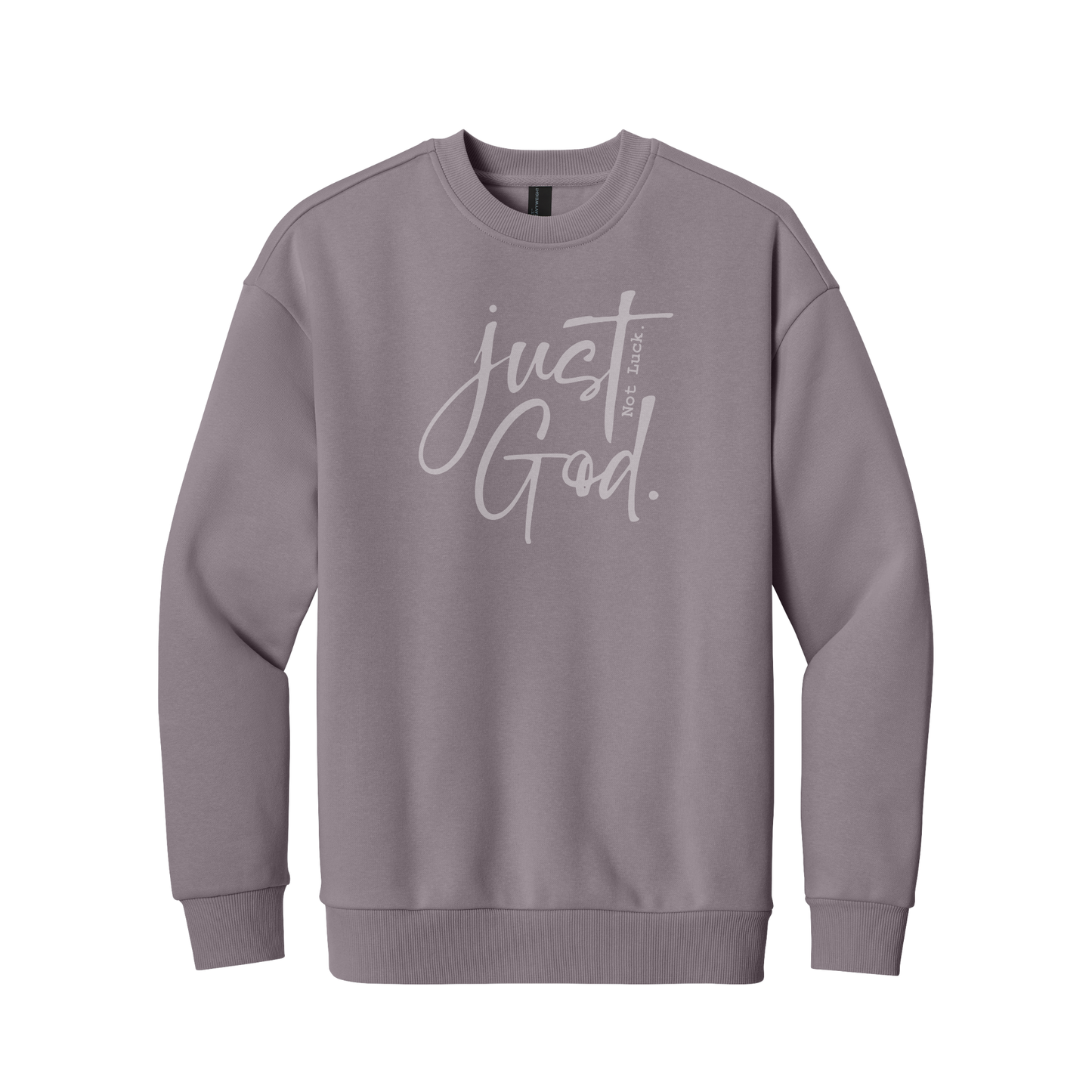 Just God. Not Luck. Sweatshirt, Christian Sweatshirt, Christian Hoodie, Christian Hooded Sweatshirt, Christian Crewneck Sweatshirt, Faith Sweatshirt