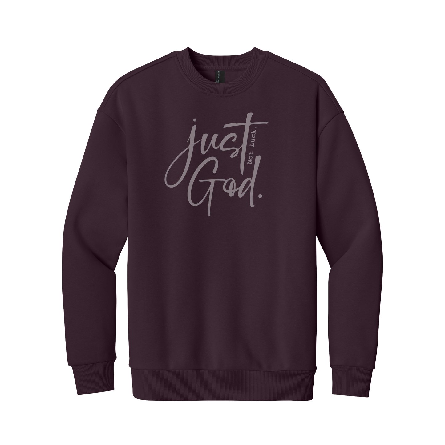 Just God. Not Luck. Sweatshirt, Christian Sweatshirt, Christian Hoodie, Christian Hooded Sweatshirt, Christian Crewneck Sweatshirt, Faith Sweatshirt