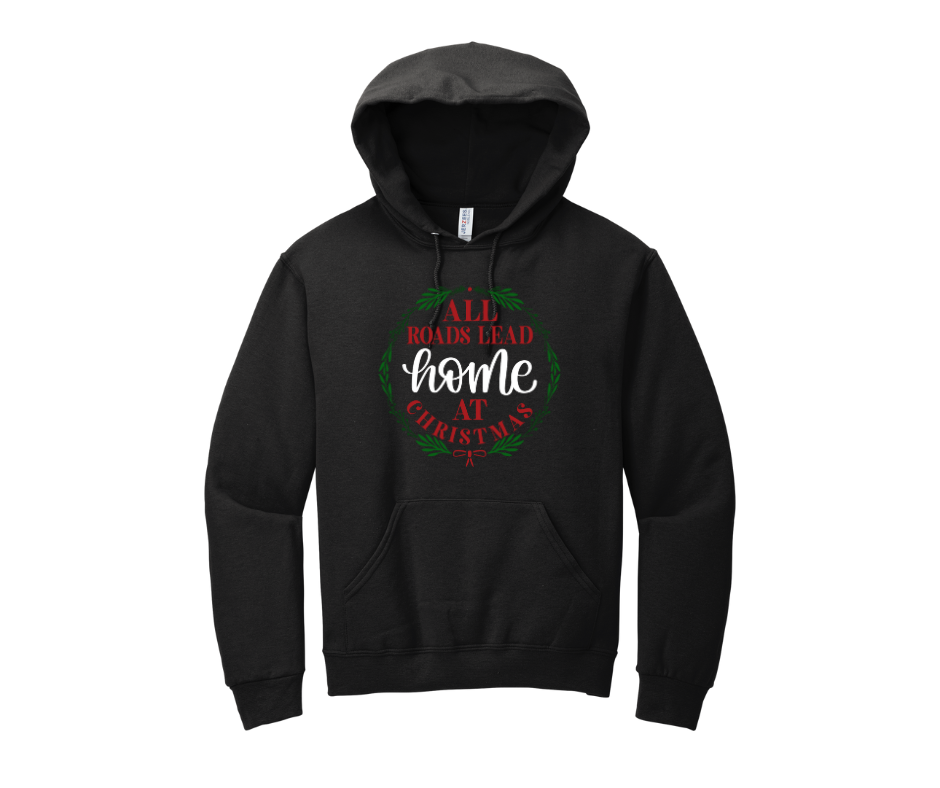 All Roads Lead Home at Christmas, Christmas Shirt, Christmas Sweatshirt