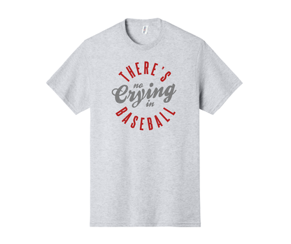 There's No Crying in Baseball Shirt, There's No Crying in Baseball Sweatshirt, Baseball Sweatshirt