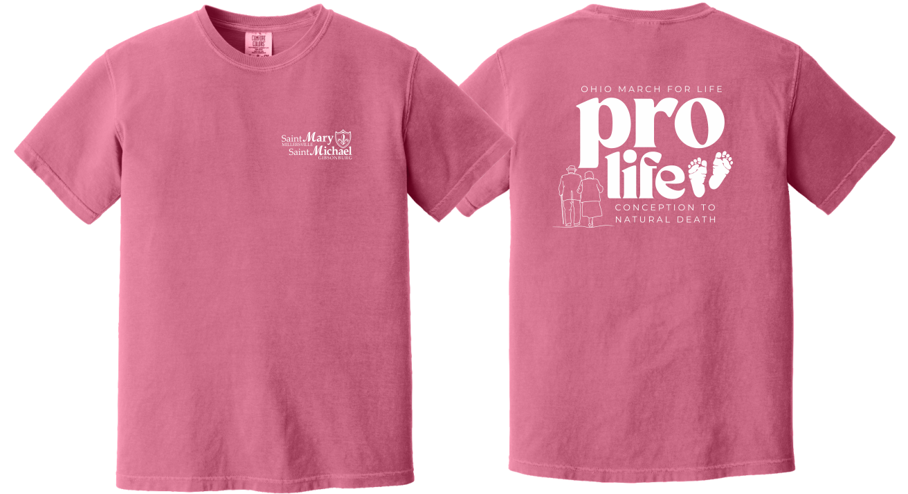 St. Mary & St. Michael Ohio March for Life Comfort Colors Garment Dyed Heavyweight Ring Spun Tee (1717)
