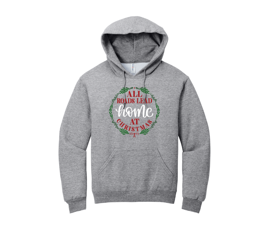 All Roads Lead Home at Christmas, Christmas Shirt, Christmas Sweatshirt