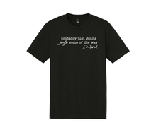 Probably just gonna jingle some of the way I'm tired., Christmas Shirt, Christmas Sweatshirt, Funny Christmas Shirt