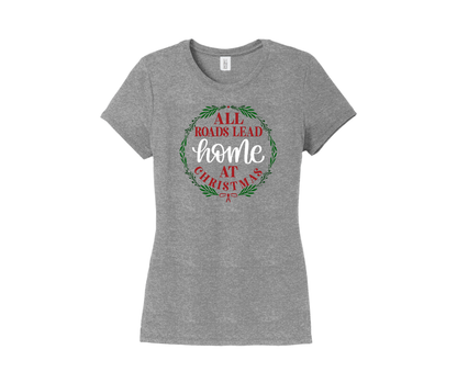 All Roads Lead Home at Christmas, Christmas Shirt, Christmas Sweatshirt