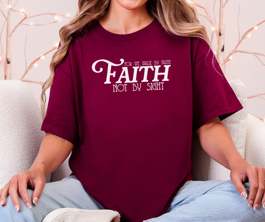 For We Walk By Faith and Not by Sight Shirt, For We Walk By Faith and Not by Sight Sweatshirt, Christian Shirt, Christian Sweatshirt