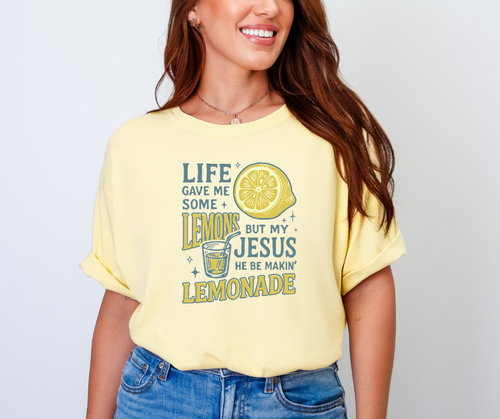 Life Gave Me Some Lemons But My Jesus He Be Makin' Lemonade Shirt, Christian Shirt (1717)