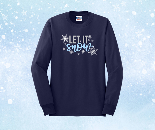 Let It Snow, Winter Shirt, Winter Sweatshirt, Christmas Shirt, Christmas Sweatshirt