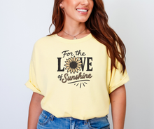 For the Love of Sunshine Shirt, Summer Shirt, Sunflower Shirt, Sunshine Shirt (1717)