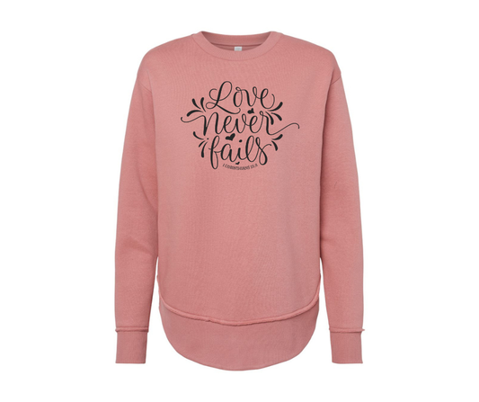 Love Never Fails Corinthians 13:8 Sweatshirt, Christian Sweatshirt, Women's Sweatshirt