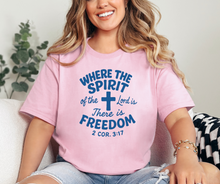 Where the Spirit of the Lord is There is Freedom Shirt, Faith Shirt, Christian Shirt (29M)