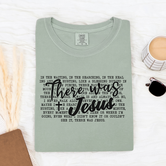 There Was Jesus Shirt, Christian, Faith, Jesus
