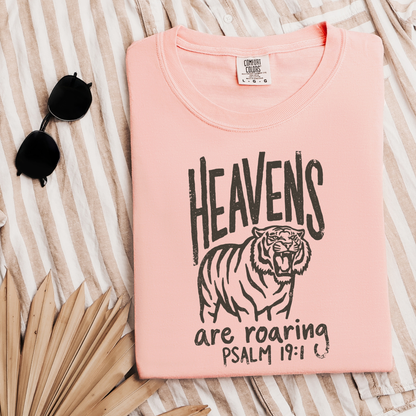 The Heavens Are Roaring Psalm 19:1 Shirt, Christian Shirt, Faith Shirt