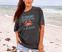 If Crabby Please Return to the Beach Shirt, Ocean Shirt, Summer Shirt, Women's Shirt (1717)