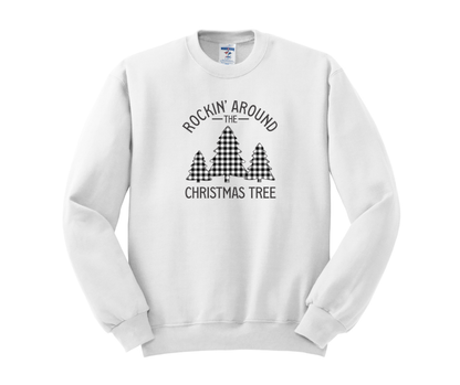 Rockin' Around the Christmas Tree Shirt, Rockin' Around the Christmas Tree Sweatshirt, Christmas Shirt, Christmas Sweatshirt