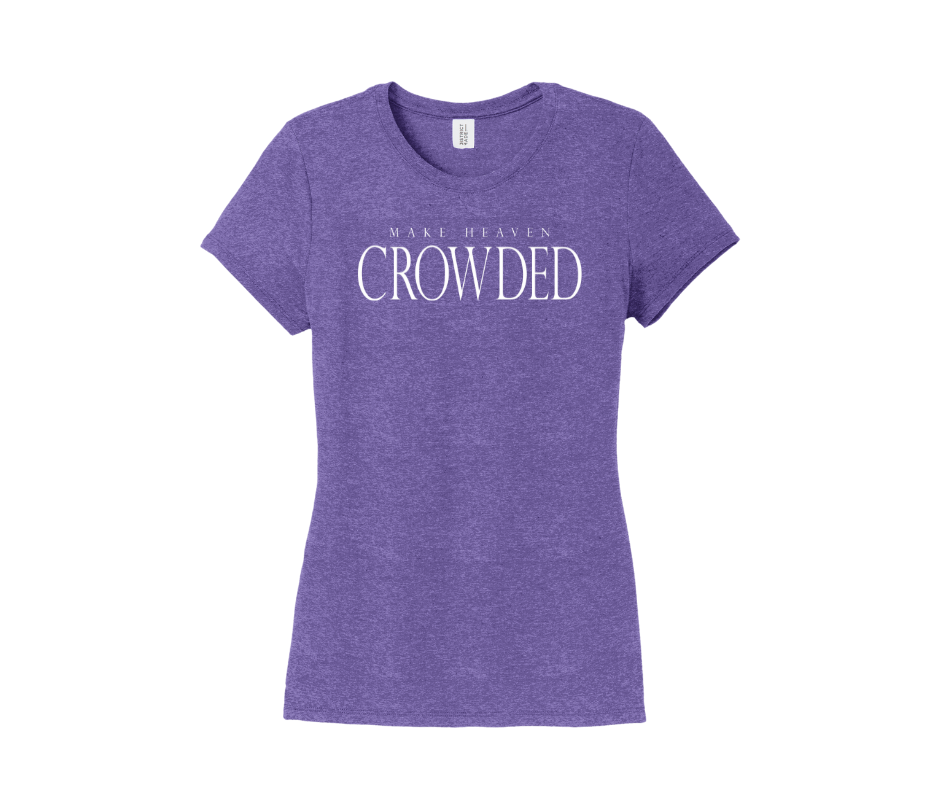 Make Heaven Crowded Shirt, Make Heaven Crowded Sweatshirt, Christian Shirt, Christian Sweatshirt