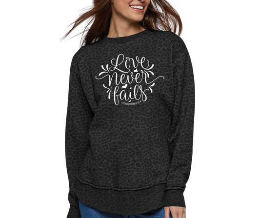 Love Never Fails Corinthians 13:8 Sweatshirt, Christian Sweatshirt, Women's Sweatshirt
