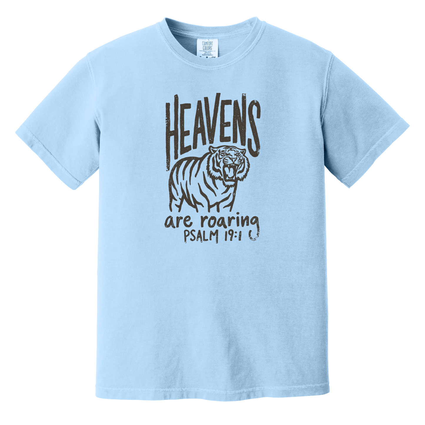 The Heavens Are Roaring Psalm 19:1 Shirt, Christian Shirt, Faith Shirt