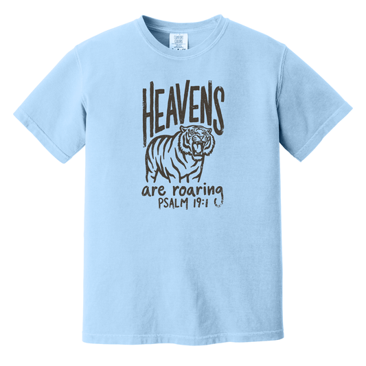 The Heavens Are Roaring Psalm 19:1 Shirt, Christian Shirt, Faith Shirt