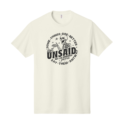Some Things are Better Left Unsaid but I'm Probably Gonna Say Them Anyway Shirt, Sarcastic, Funny