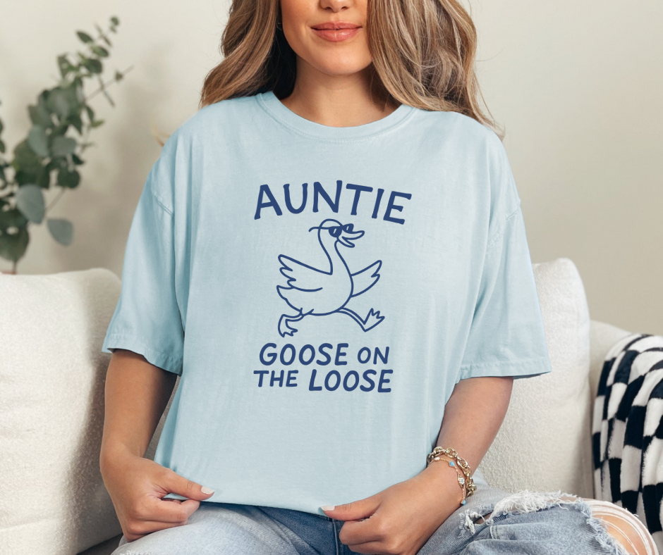 Auntie Goose on the Loose Shirt, Auntie Shirt, Aunt Shirt, Auntie Gift, Women's Shirt (1717)