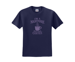 I'm a Nightmare Before Coffee Shirt, Coffee Shirt, Halloween Shirt (29M)