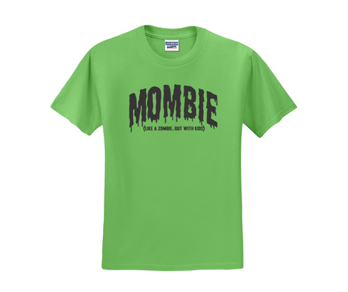 Mombie (Like a Zombie, but With Kids) Shirt, Halloween Shirt, Mom Shirt (29M)