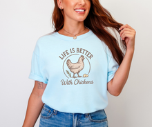 Life is Better With Chickens Shirt, Chicken Shirt, Farm Shirt (1717)