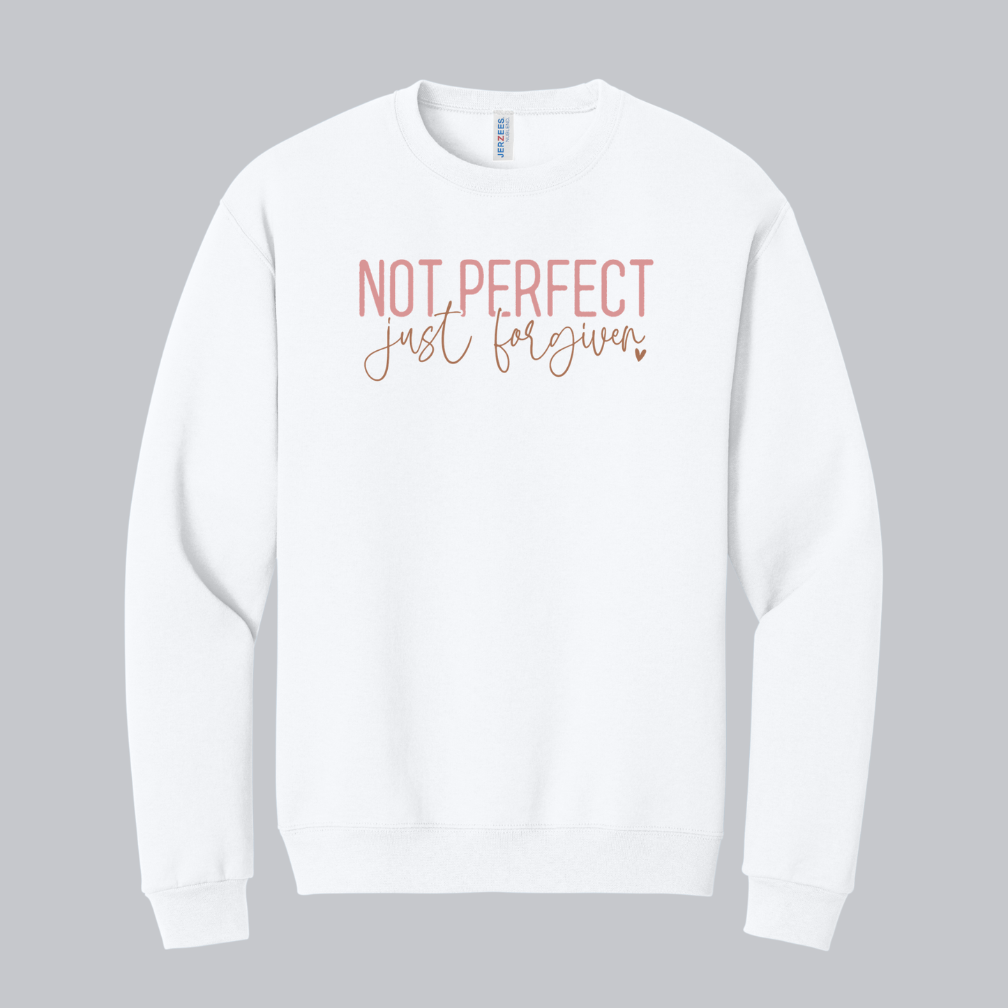 Not Perfect Just Forgiven Sweatshirt, Christian Sweatshirt, Faith Sweatshirt, Jesus Sweatshirt