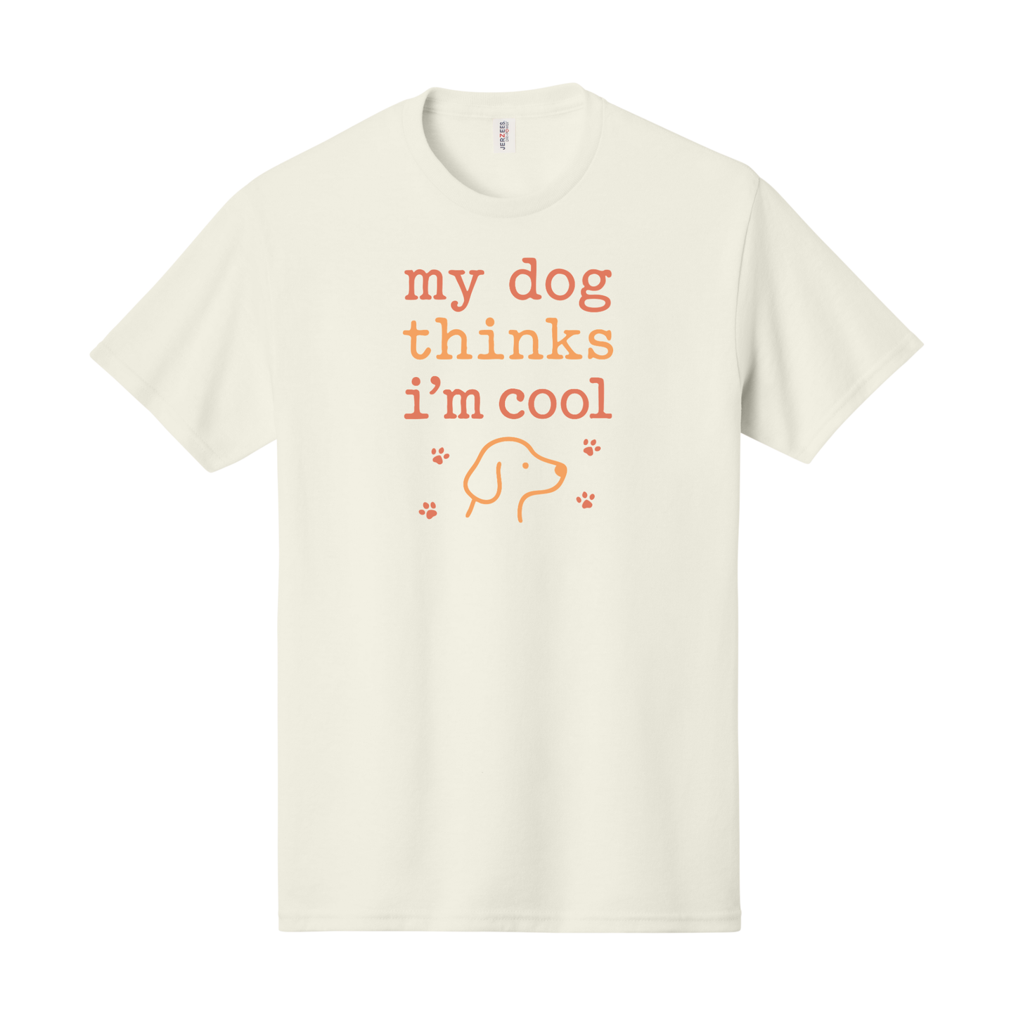 My Dog Thinks I'm Cool Shirt, Dog Lover Shirt, Pet Shirt