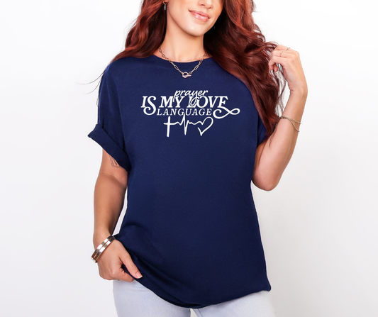 Prayer is My Love Language Shirt, Prayer is My Love Language Sweatshirt, Christian Shirt, Christian Sweatshirt