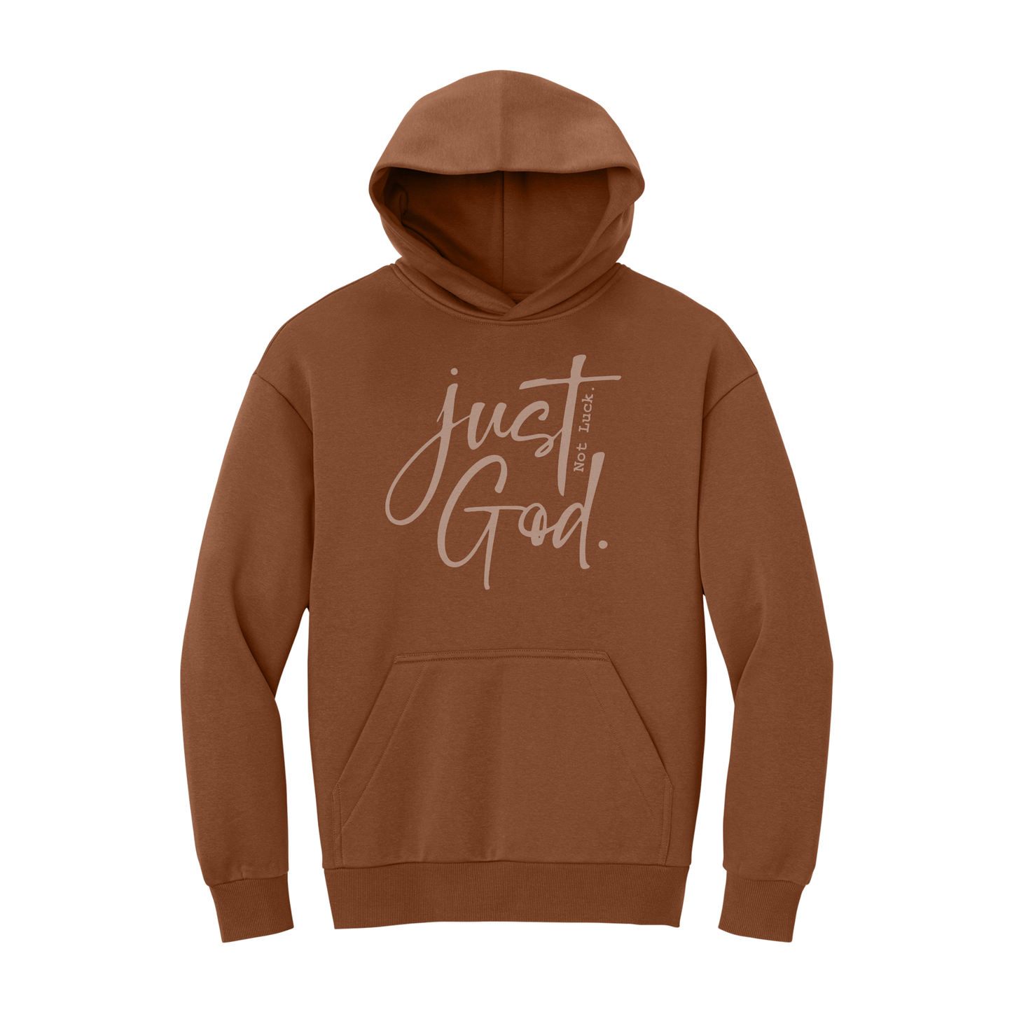 Just God. Not Luck. Sweatshirt, Christian Sweatshirt, Christian Hoodie, Christian Hooded Sweatshirt, Christian Crewneck Sweatshirt, Faith Sweatshirt