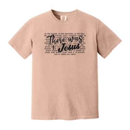 There Was Jesus Shirt, Christian, Faith, Jesus