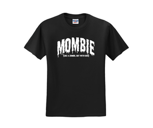 Mombie (Like a Zombie, but With Kids) Shirt, Halloween Shirt, Mom Shirt (29M)