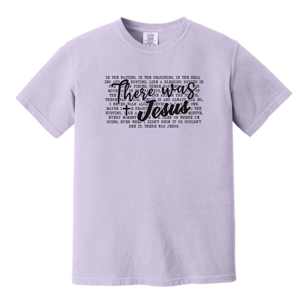 There Was Jesus Shirt, Christian, Faith, Jesus