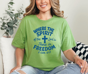 Where the Spirit of the Lord is There is Freedom Shirt, Faith Shirt, Christian Shirt (29M)