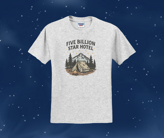 Five Billion Star Hotel Shirt, Camping Shirt, Nature Shirt, Tent Camping Shirt (29M)