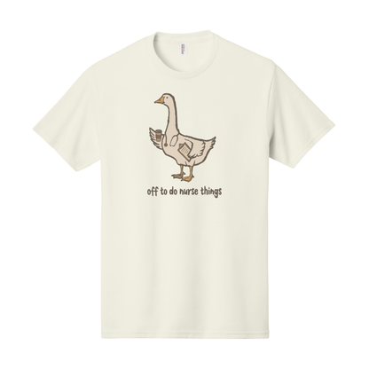 Off to do Nurse Things Shirt, Nurse Shirt, Heathcare Shirt, Goose Nurse Shirt