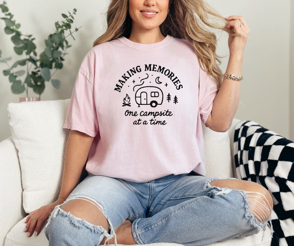 Making Memories One Campsite at a Time, Camping Shirt, Summer Shirt (1717)