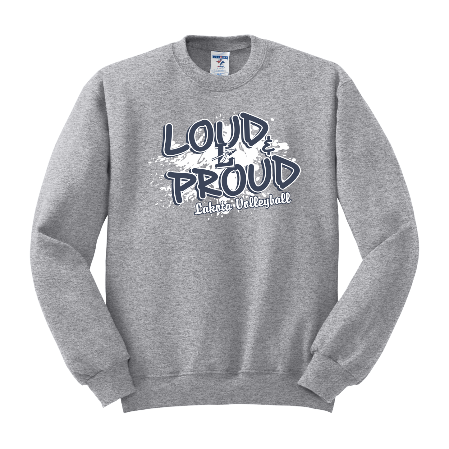 Lakota Volleyball Loud & Proud Basic Crewneck Sweatshirt