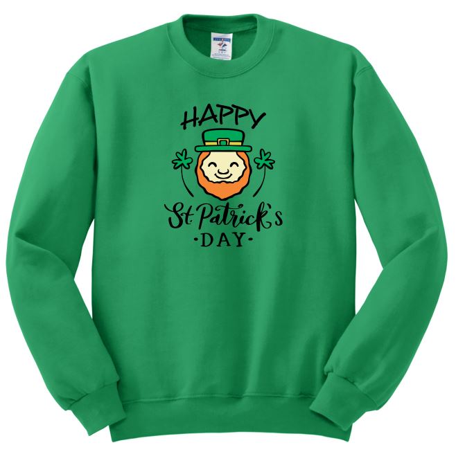 Happy St. Patrick's Day - Shirt/Sweatshirt