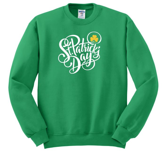 St. Patrick's Day Shirt, St. Patrick's Day Sweatshirt