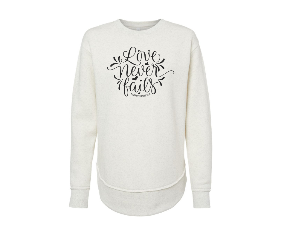Love Never Fails Corinthians 13:8 Sweatshirt, Christian Sweatshirt, Women's Sweatshirt