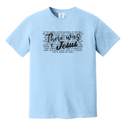 There Was Jesus Shirt, Christian, Faith, Jesus