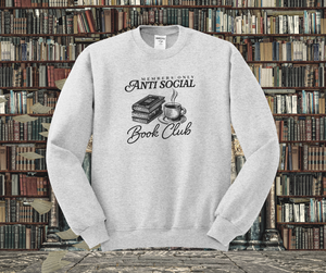Members only Antisocial Book Club Crewneck Sweatshirt, Book Crewneck Sweatshirt, Book Lover Crewneck Sweatshirt