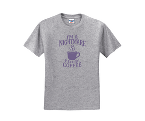 I'm a Nightmare Before Coffee Shirt, Coffee Shirt, Halloween Shirt (29M)