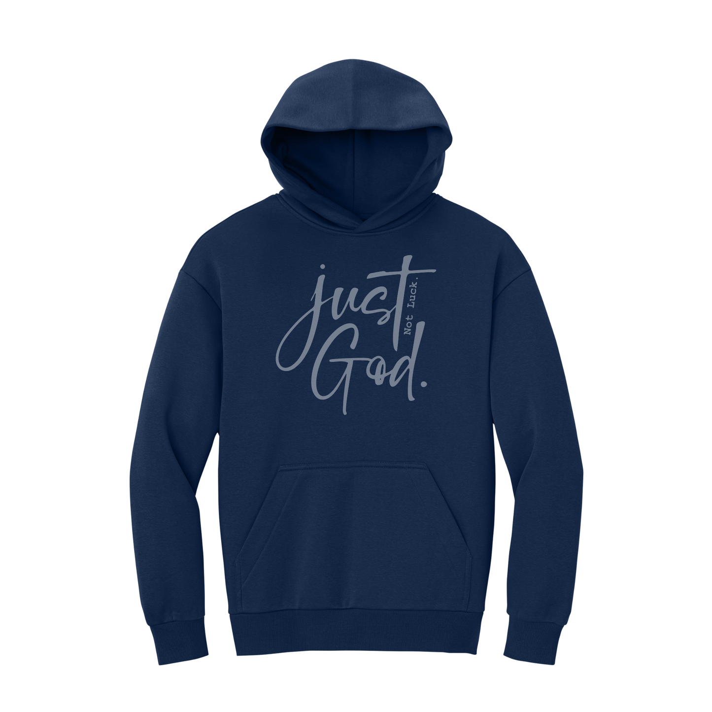 Just God. Not Luck. Sweatshirt, Christian Sweatshirt, Christian Hoodie, Christian Hooded Sweatshirt, Christian Crewneck Sweatshirt, Faith Sweatshirt